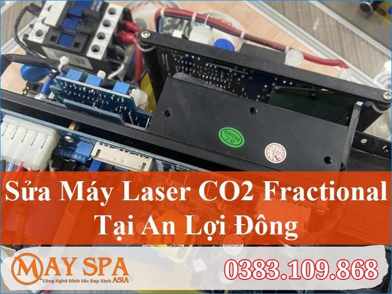 Sửa Máy Laser CO2 Fractional An Lợi Đông Chuyên Nghiệp, Hiệu Quả
