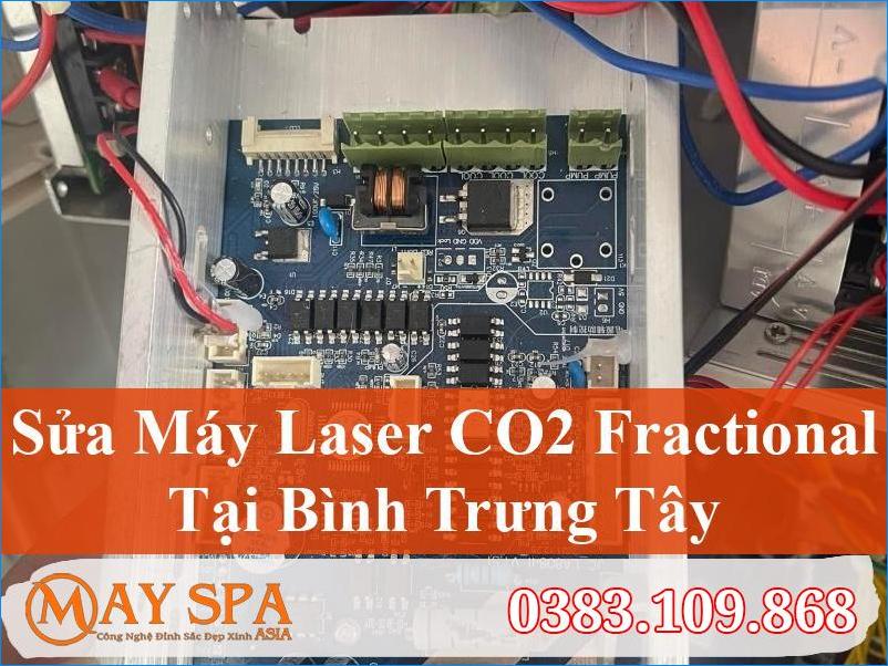 Sửa Máy Laser CO2 Fractional Bình Trưng Tây Đảm Bảo Chất Lượng