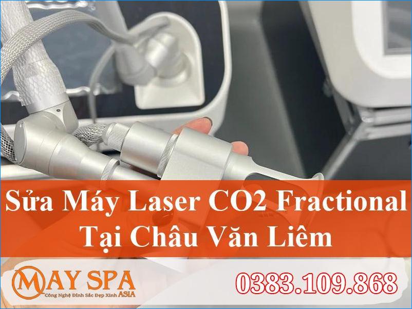 Sửa Máy Laser CO2 Fractional Châu Văn Liêm Chất Lượng, Uy Tín