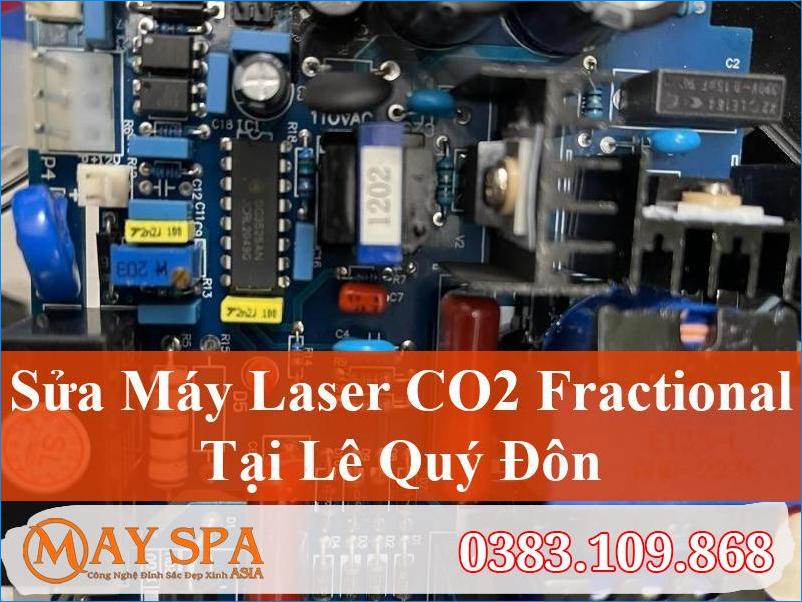 Sửa Máy Laser CO2 Fractional Lê Quý Đôn Chuyên Nghiệp, Tận Tâm