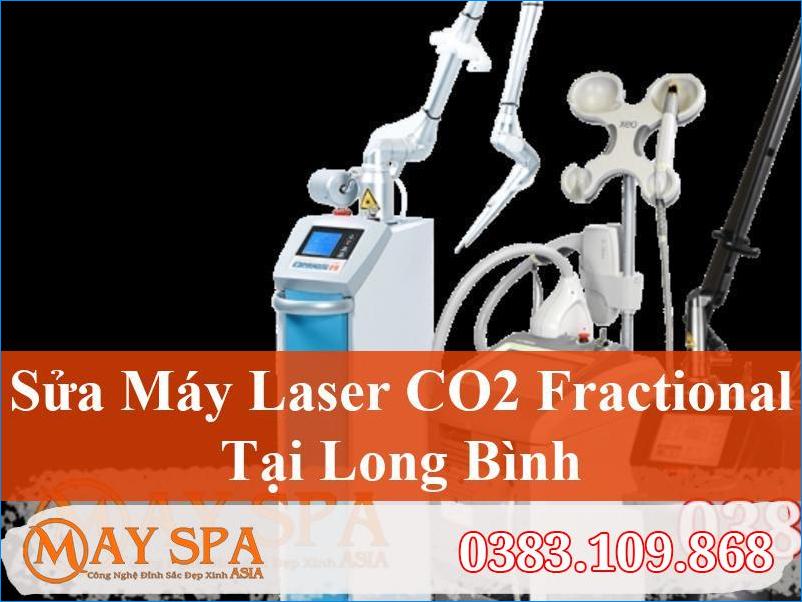 Sửa Máy Laser CO2 Fractional Long Bình | Dịch Vụ Uy Tín