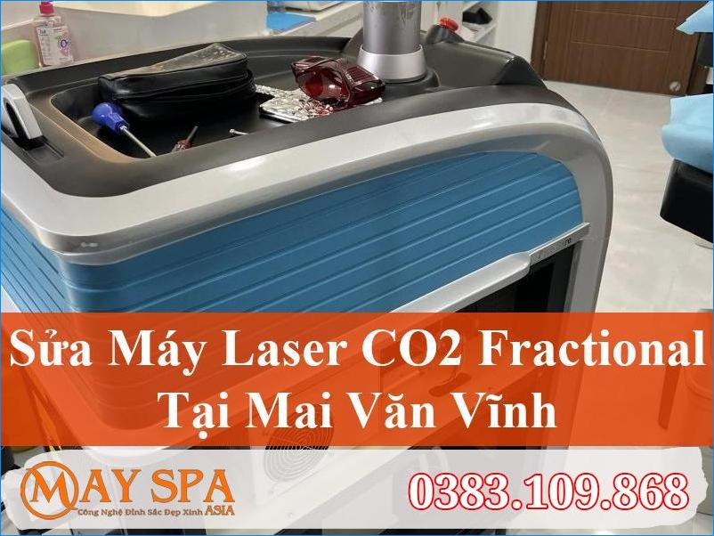 Sửa Máy Laser CO2 Fractional Mai Văn Vĩnh Chuyên Nghiệp | Máy Spa Asia