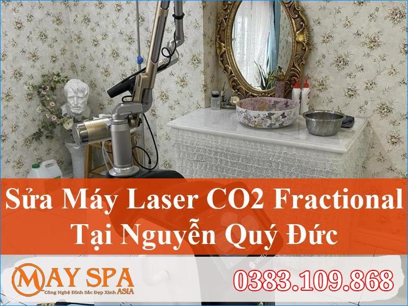 Sửa Máy Laser CO2 Fractional Nguyễn Quý Đức Chất Lượng, Nhanh Chóng