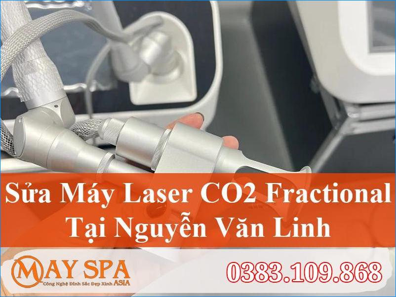 Sửa Máy Laser CO2 Fractional Nguyễn Văn Linh | Giải Pháp Hoàn Hảo