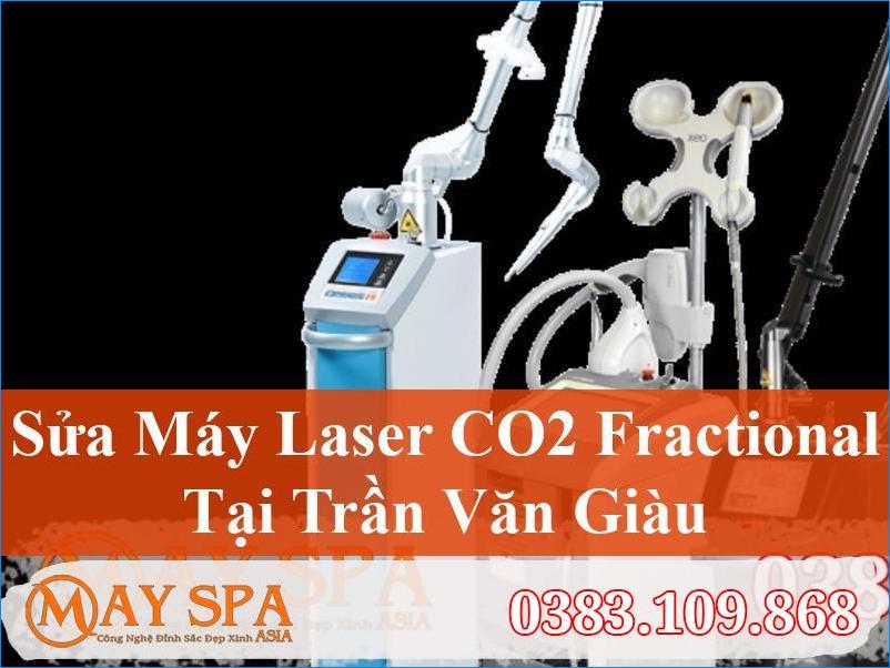 Sửa Máy Laser CO2 Fractional Trần Văn Giàu Chuyên Nghiệp, Uy Tín