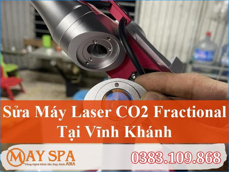 Sửa Máy Laser CO2 Fractional Vĩnh Khánh Chuyên Nghiệp | 0383.109.868