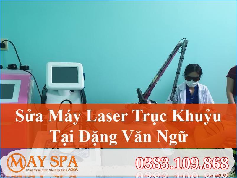Sửa Máy Laser Trục Khuỷu Đặng Văn Ngữ Hiệu Quả