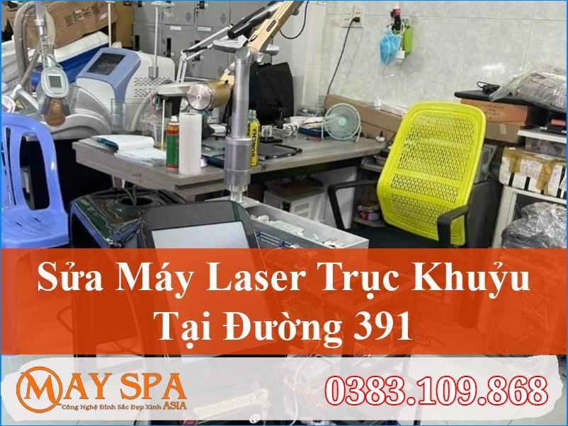 Sửa Máy Laser Trục Khuỷu Đường 391 Uy Tín | Máy Spa Asia