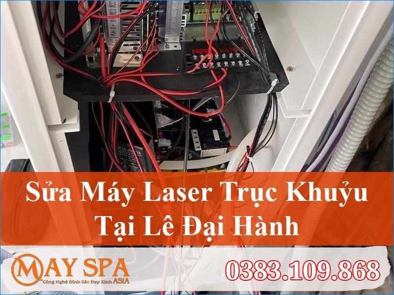 Sửa Máy Laser Trục Khuỷu Lê Đại Hành Nhanh Chóng