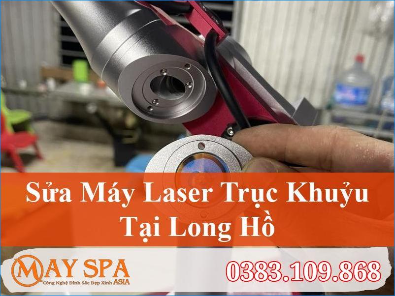 Sửa Máy Laser Trục Khuỷu Tại Long Hồ | Dịch Vụ Uy Tín