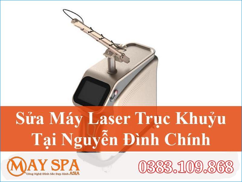 Sửa Máy Laser Trục Khuỷu Nguyễn Đình Chính Chuyên Nghiệp