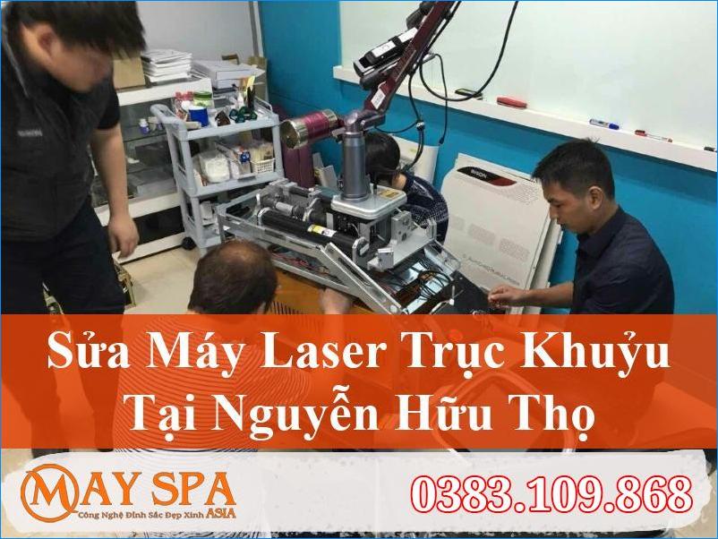 Sửa Máy Laser Trục Khuỷu Nguyễn Hữu Thọ Tận Tâm