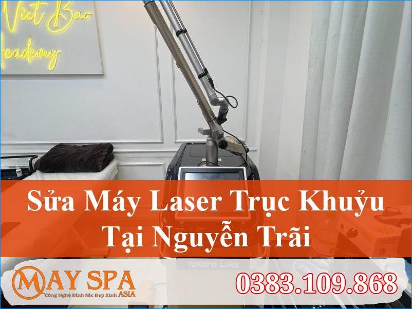 Sửa Máy Laser Trục Khuỷu Nguyễn Trãi Uy Tín