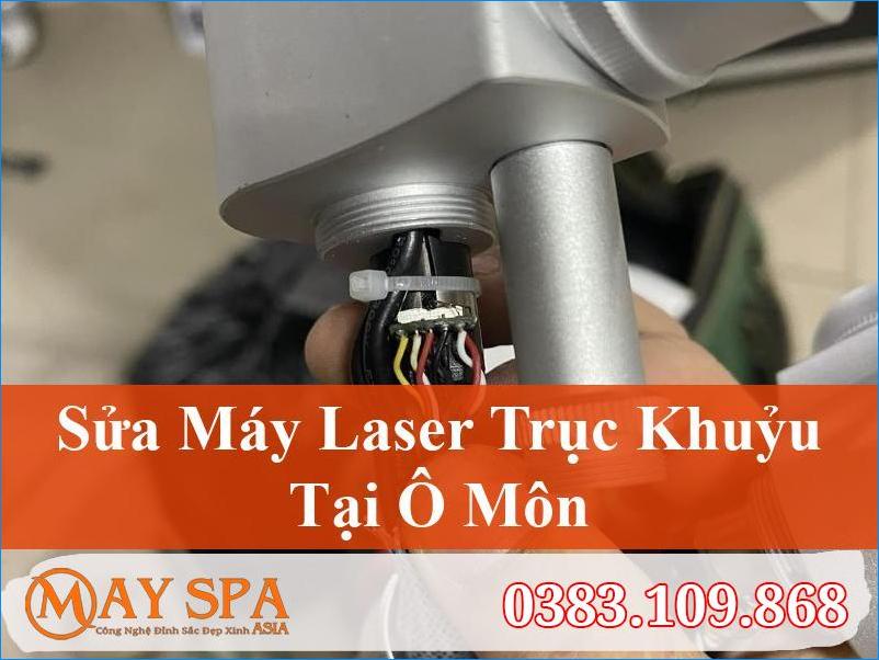 Sửa Máy Laser Trục Khuỷu Tại Ô Môn | Nhanh Chóng, Uy Tín