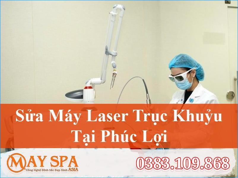 Sửa Máy Laser Trục Khuỷu Phúc Lợi Uy Tín