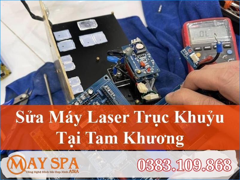 Sửa Máy Laser Trục Khuỷu Tam Khương Hiệu Quả
