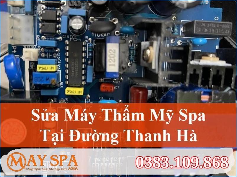 Sửa Máy Thẩm Mỹ Đường Thanh Hà Chuyên Nghiệp Nhanh