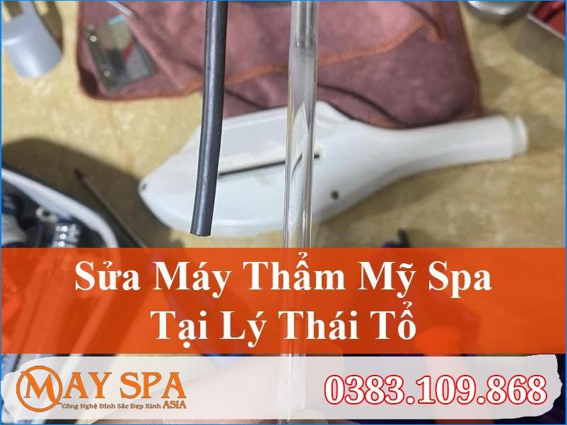 Sửa Máy Thẩm Mỹ Lý Thái Tổ Nhanh