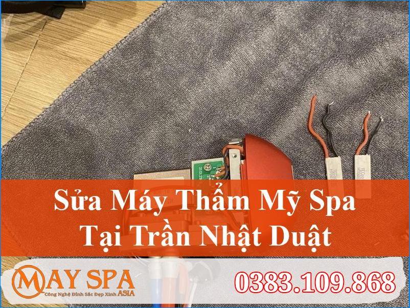 Sửa Máy Thẩm Mỹ Trần Nhật Duật Nhanh Chóng