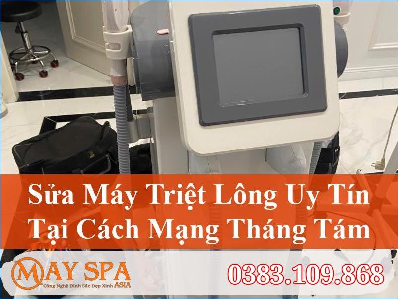 Sửa Máy Triệt Lông Cách Mạng Tháng Tám Uy Tín | Máy Spa Asia