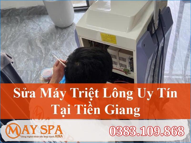 Sửa Máy Triệt Lông Tiền Giang Uy Tín – Nhanh Chóng, Giá Tốt