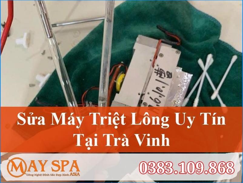 Sửa Máy Triệt Lông Trà Vinh Uy Tín – Khắc Phục Mọi Sự Cố